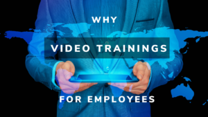 Why video trainings for employees ?